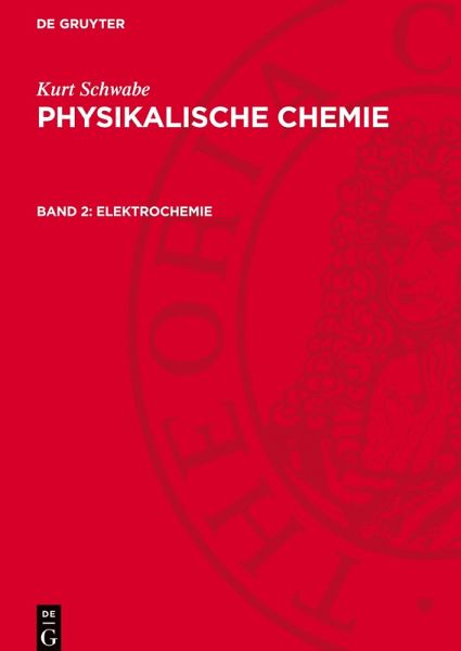 Physikalische Chemie, Band 2, Elektrochemie
