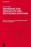 Grundriss zur Geschichte der deutschen Dichtung, Band 4, Abteilung 5, Goethe-Bibliographie: 1912-1950, Lieferung 1