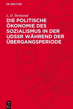 Cover Die politische Ökonomie des Sozialismus in der UdSSR während der Übergangsperiode