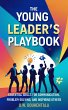 The Young Leader's Playbook : Essential... - Bild 1