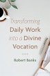 Transforming Daily Work into a Divine... - Bild 1