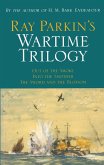 Ray Parkin's Wartime Trilogy (eBook, ePUB)
