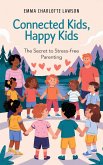 Connected Kids, Happy Kids (eBook, ePUB)