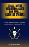 Social Media Marketing Guide for Small Business Owners (eBook, ePUB)