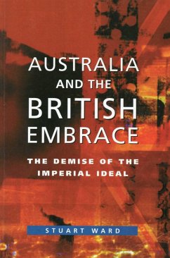 Cover Australia And The British Embrace (eBook, ePUB)