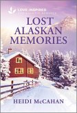 Lost Alaskan Memories (eBook, ePUB) Lost Alaskan Memories (eBook, ePUB)
