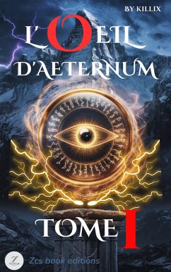 L'OEIL D'AETERNUM (eBook, ePUB) - Killix