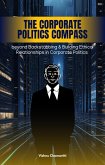 The Corporate Politics Compass (eBook, ePUB)