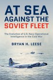 At Sea Against the Soviet Fleet (eBook, ePUB)