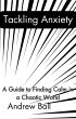 Tackling Anxiety: A Guide to Finding... - Bild 1