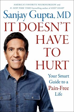 It Doesn't Have to Hurt (eBook, ePUB) - Gupta, Sanjay