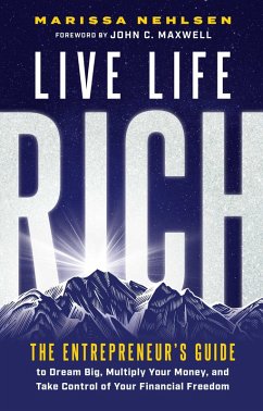 Live Life Rich (eBook, ePUB) - Nehlsen, Marissa