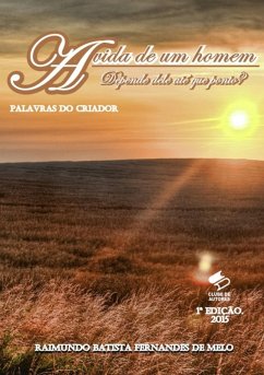 Cover A Vida De Um Homem Depende Dele Até Que Ponto? (eBook, ePUB)