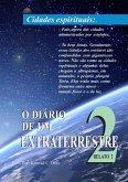O Diário De Um Extraterrestre: 2 (eBook, ePUB) O Diário De Um Extraterrestre: 2 (eBook, ePUB)