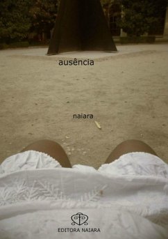 Ausência (eBook, ePUB) - Naiara