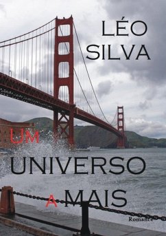 Um Universo A Mais (eBook, ePUB) - Silva, Léo