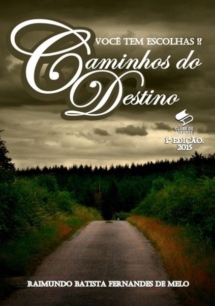 Caminhos Do Destino (eBook, ePUB) Caminhos Do Destino (eBook, ePUB)
