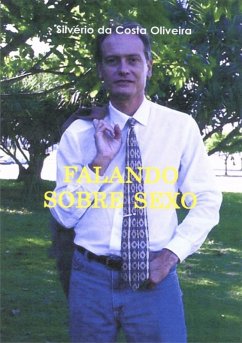 Falando Sobre Sexo (eBook, ePUB) - Da Oliveira, Silvério Costa