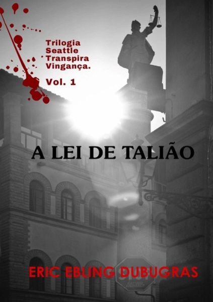 A Lei De Talião (eBook, ePUB)