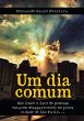 Um Dia Comum (eBook, ePUB) - Bild 1