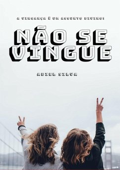 Não Se Vingue (eBook, ePUB) Cover Não Se Vingue (eBook, ePUB)