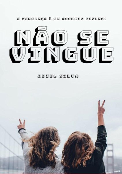 Não Se Vingue (eBook, ePUB)