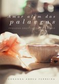 Amor Alem Das Palavras (eBook, PDF)