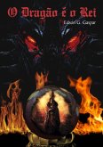 O Dragão É O Rei (eBook, ePUB)