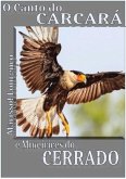 O Canto Do Carcará E Mineirices Do Cerrado (eBook, ePUB)