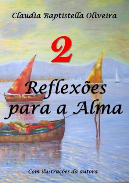 Reflexões Para A Alma - 2 (eBook, ePUB)