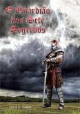 O Guardião Dos Sete Segredos (eBook, ePUB)
