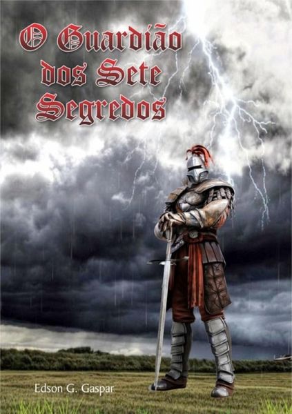 O Guardião Dos Sete Segredos (eBook, ePUB)
