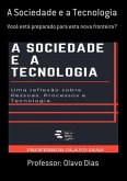 A Sociedade E A Tecnologia (eBook, ePUB)