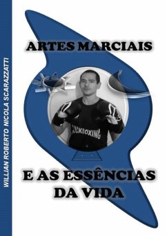 Cover Artes Marciais E As Essências Da Vida (eBook, ePUB)
