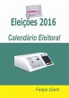 Eleições 2016: Calendário Eleitoral... - Bild 1