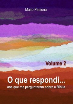 Cover O Que Respondi... (volume 2) (eBook, ePUB)