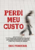 Perdi Meu Custo (eBook, ePUB)