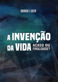 Cover A Invenção Da Vida: (eBook, ePUB)