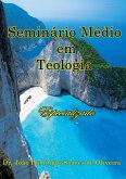 Seminário Médio Em Teologia (eBook, PDF) Seminário Médio Em Teologia (eBook, PDF)