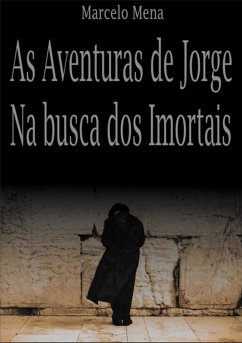 As Aventuras De Jorge - Ii (eBook, ePUB) - Mena, Marcelo Lemes