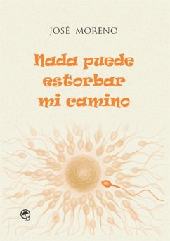 Cover Nada Puede Estorbar Mi Camino (eBook, ePUB)