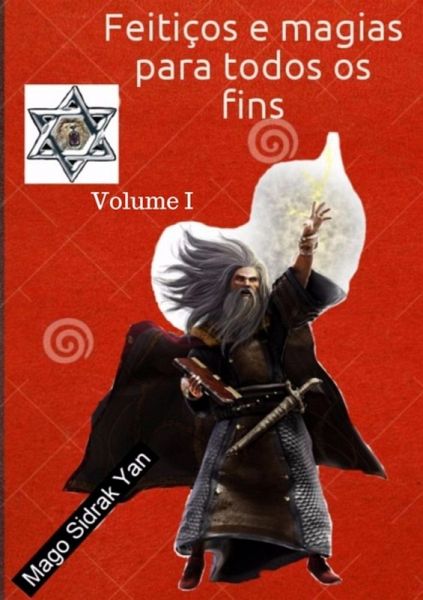 Feitiços E Magias Para Todos Os Fins (eBook, ePUB) Feitiços E Magias Para Todos Os Fins (eBook, ePUB)