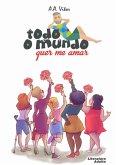 Todo O Mundo Quer Me Amar (eBook, ePUB)