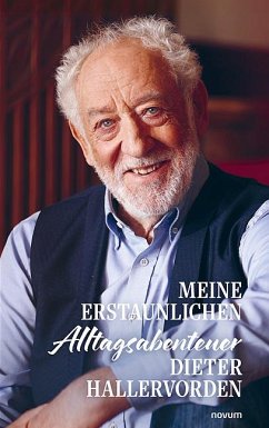 Meine erstaunlichen Alltagsabenteuer - Hallervorden, Dieter