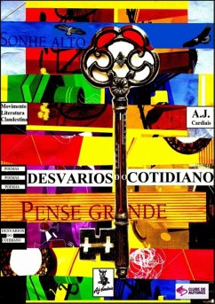 Desvarios Do Cotidiano (eBook, ePUB) - Cardiais, A. J.