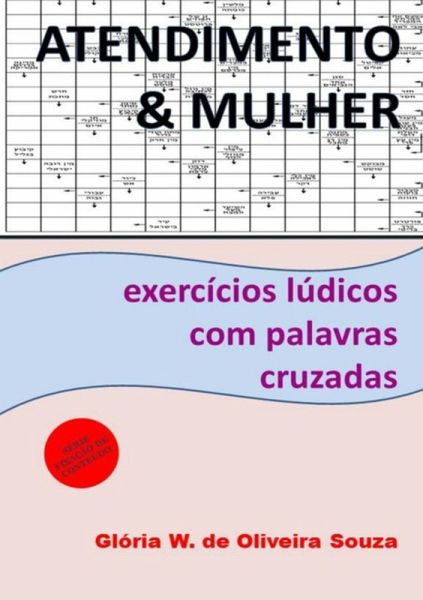 Atendimento E Mulher (eBook, ePUB) Atendimento E Mulher (eBook, ePUB)