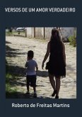 Versos De Um Amor Verdadeiro (eBook, ePUB)