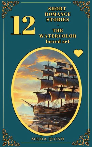 12 Short Romance Stories - The Watercolor Boxed Set (Romance Short Story Collections) (eBook, ePUB) 12 Short Romance Stories - The Watercolor Boxed Set (Romance Short Story Collections) (eBook, ePUB)