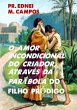 O Amor Incondicional Do Criador,... - Bild 1