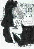 O Paradoxo Que Foi Tê-la (eBook, ePUB)
